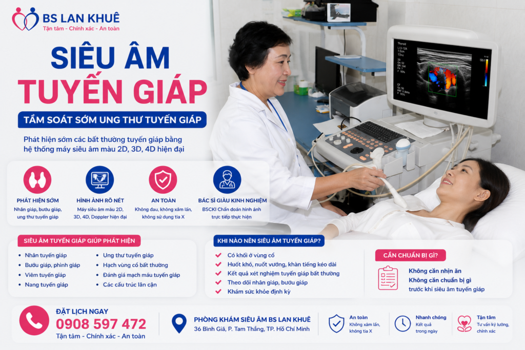 siêu âm tuyến giáp Vũng Tàu siêu âm tuyến giáp TP.HCM siêu âm nhân giáp tầm soát ung thư tuyến giáp siêu âm Doppler tuyến giáp bướu giáp nhân tuyến giáp khám tuyến giáp BS Lan Khuê phòng khám siêu âm Lan Khuê siêu âm tuyến giáp Vũng Tàu siêu âm tuyến giáp TP.HCM siêu âm nhân giáp tầm soát ung thư tuyến giáp siêu âm Doppler tuyến giáp bướu giáp nhân tuyến giáp khám tuyến giáp BS Lan Khuê phòng khám siêu âm Lan Khuê